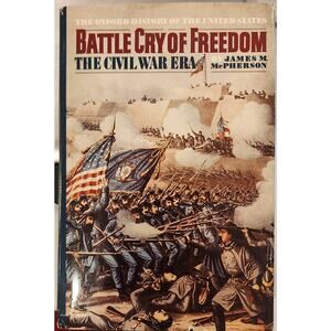 Battle Cry of Freedom by James McPherson Hardcover Civil War History